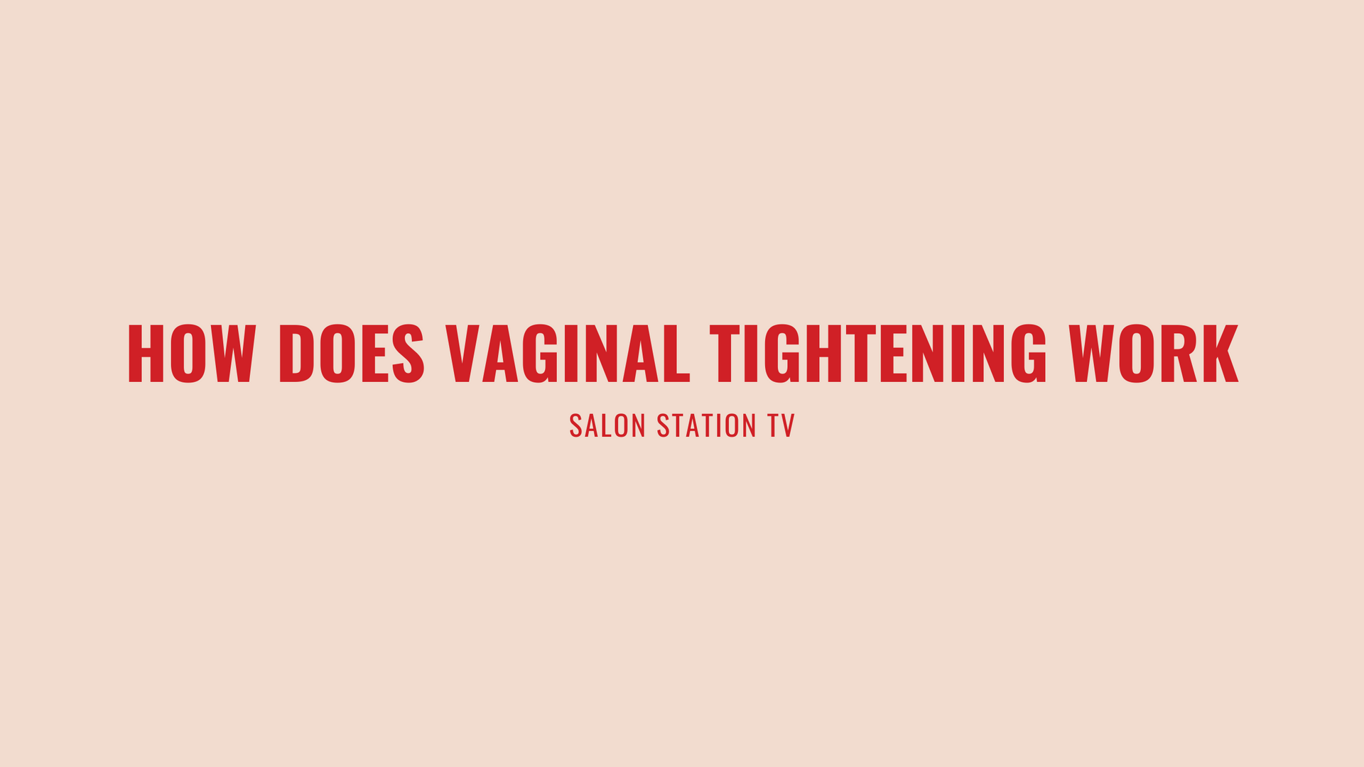 HOW_DOES_VAGINAL_TIGHTENING_WORK.png?v=1706839890&width=1920
